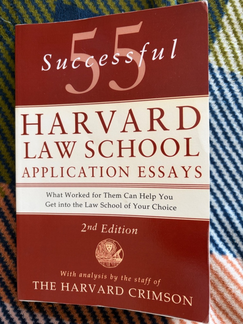 Law School/ LSAT: 55 Successful Harvard Law School Application Essays